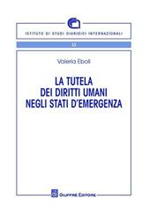 La tutela dei diritti umani negli stati di emergenza