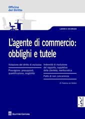 L'agente di commercio. Obblighi e tutele