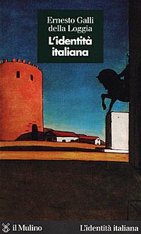 L'identità italiana - Ernesto Galli Della Loggia - Libro Il Mulino 1998, L' identità italiana | libraccio.click