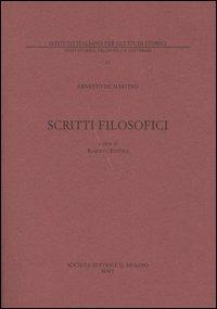 Scritti filosofici - Ernesto De Martino - Libro Il Mulino 2006, Pubblicazioni dell'Istituto italiano per gli studi storici | libraccio.click