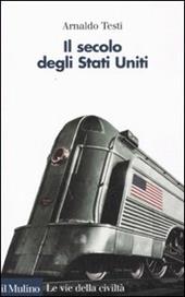 Il secolo degli Stati Uniti