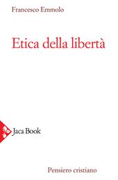Etica della libertà