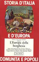 Storia d'Italia e d'Europa. Comunità e popoli. Vol. 6: L'europa della borghesia  - Libro Jaca Book 1982, Di fronte e attraverso.St. Italia Europa | libraccio.click