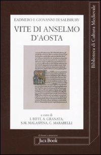 Vite di Anselmo d'Aosta. Testo latino a fronte - Eadmero di Canterbury, Giovanni di Salisbury - Libro Jaca Book 2009, Di fronte e attr. Bibl. cult. mediev. | libraccio.click