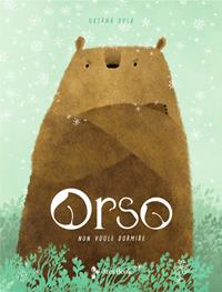 Orso non vuole dormire. Ediz. a colori - Oksana Bula - Libro Jaca Book 2023, Ragazzi | libraccio.click