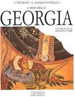 L'arte della Georgia. Affreschi e architetture - Tania Velmans, Adriano Alpago Novello - Libro Jaca Book 1996, Corpus dell'arte paleocristiana e orient. | libraccio.click