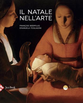 Il Natale nell'arte. Ediz. a colori - François Boespflug, Emanuela Fogliadini - Libro Jaca Book 2020, Illustrati. Arte mondo | libraccio.click