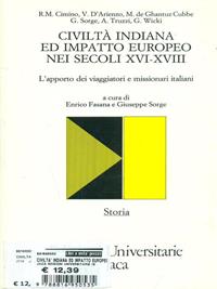 Civiltà indiana e impatto europeo nei secoli XVI-XVII. L'apporto dei viaggiatori e missionari italiani  - Libro Jaca Book 1988, Edizioni universitarie Jaca | libraccio.click