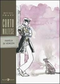 Corto Maltese. Favola di Venezia - Hugo Pratt - Libro Rizzoli 2009 | libraccio.click