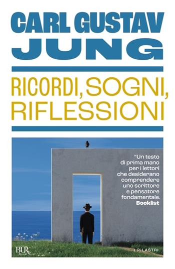 Ricordi, sogni, riflessioni - Carl Gustav Jung - Libro Rizzoli 1998, BUR I pilastri | libraccio.click