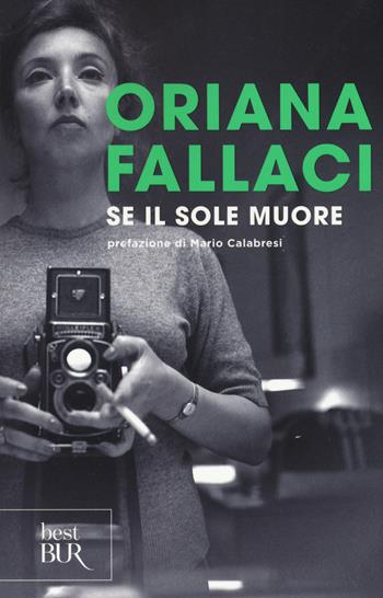 Se il Sole muore - Oriana Fallaci - Libro Rizzoli 2014, BUR Best BUR | libraccio.click