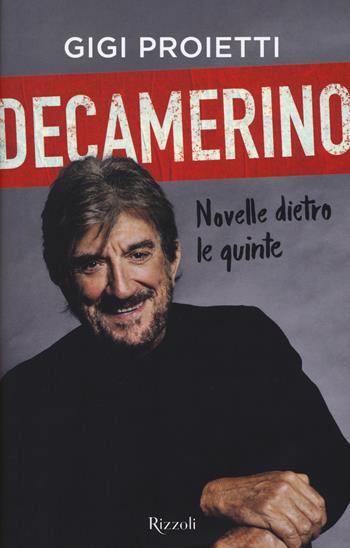 Decamerino. Novelle dietro le quinte - Gigi Proietti - Libro Rizzoli 2015 | libraccio.click
