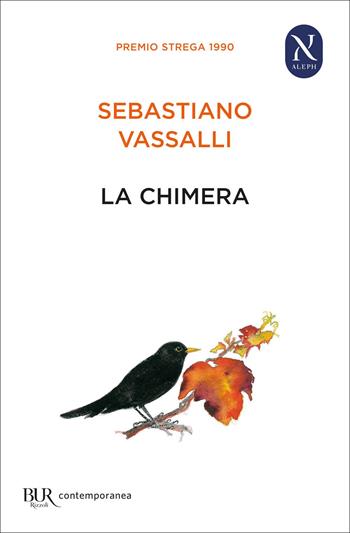 La chimera - Sebastiano Vassalli - Libro Rizzoli 2015, BUR Contemporanea | libraccio.click