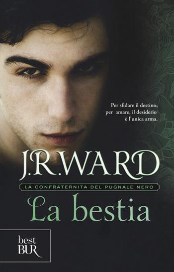 La bestia. La confraternita del pugnale nero. Vol. 14 - J. R. Ward - Libro Rizzoli 2018, BUR Best BUR | libraccio.click