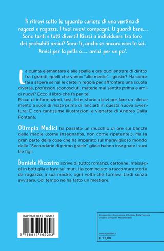 Prima di andare alle medie. Storie, trucchi e regole di sopravvivenza! - Olimpia Medici, Daniele Nicastro - Libro Rizzoli 2022, BUR Best BUR | libraccio.click