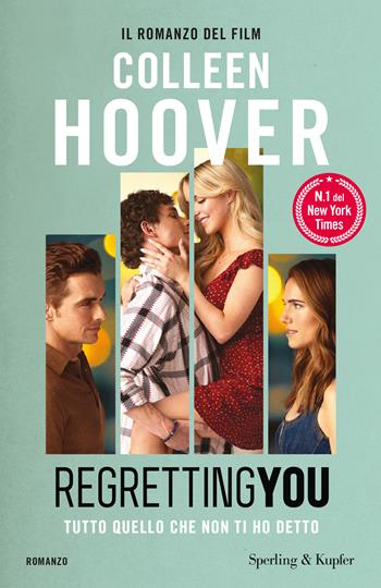 Regretting You. Tutto quello che non ti ho detto - Colleen Hoover - Libro Sperling & Kupfer 2025, Pandora | libraccio.click