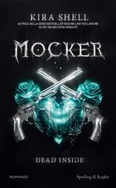 Dead inside. Mocker. Ediz. italiana. Vol. 1
