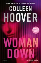 Woman down. Ediz. italiana