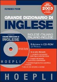 Grande dizionario di inglese. Inglese-italiano, italiano-inglese. CD-ROM - Fernando Picchi - Libro Hoepli 2002, Dizionari bilingue | libraccio.click
