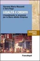Legalità e credito. L'investimento in sicurezza per la libera attività d'impresa