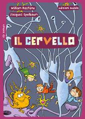Il cervello. Ediz. a colori