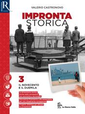 Impronta storica. Per le Scuole superiori. Con 2 espansioni online. Con libro: Lavoro, impresa, territorio. Vol. 3 - Valerio Castronovo - Libro La Nuova Italia 2017 | libraccio.click