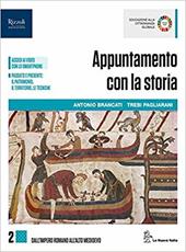 Appuntamento con la storia. Per le Scuole superiori. Con e-book. Con espansione online. Vol. 2