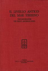 Il livello antico del Mar Tirreno. Testimonianze dei resti archeologici