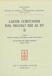 Laude cortonesi dal secolo XIII al XV. Vol. 2