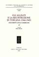 Gli alleati e la ricostruzione in Toscana (1944-1945). Documenti anglo-americani. Vol. 2  - Libro Olschki 2001, Fonti di storia toscana | libraccio.click