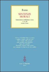 Sentenze morali. Testo greco a fronte - Fozio - Libro Olschki 2011, Particelle elementari | libraccio.click