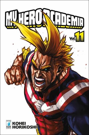 My Hero Academia. Vol. 11: La fine dell'inizio, l'inizio della fine - Kohei Horikoshi - Libro Star Comics 2017, Dragon | libraccio.click