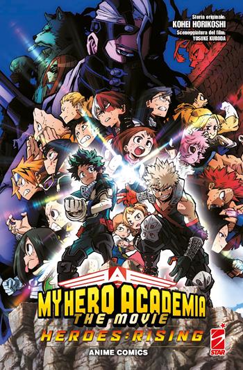 Heroes: rising. My Hero Academia the movie - Kohei Horikoshi - Libro Star Comics 2022 | libraccio.click