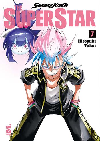Shaman King the superstar. Vol. 7 - Hiroyuki Takei - Libro Star Comics 2024 | libraccio.click