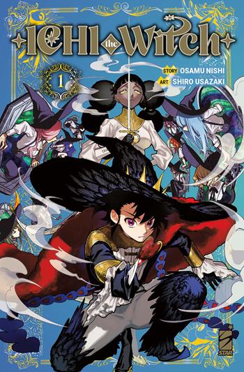 Ichi the witch. Limited edition. Vol. 1 - Osamu Nishi - Libro Star Comics 2026, Wonder | libraccio.click