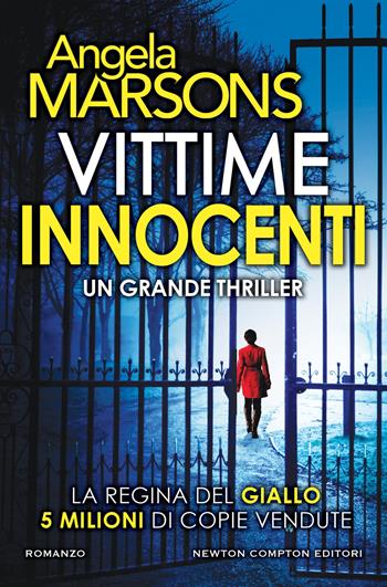 Vittime innocenti - Angela Marsons - Libro Newton Compton Editori 2022, Nuova narrativa Newton | libraccio.click