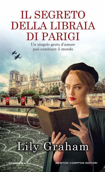 Il segreto della libraia di Parigi - Lily Graham - Libro Newton Compton Editori 2024, Gli insuperabili Gold | libraccio.click