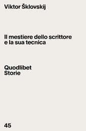 Il mestiere dello scrittore e la sua tecnica