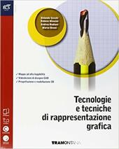 Tecnologie e tecniche di rappresentazione grafica. Eserciziario- Extrakit-Openbook. Per le Scuole superiori. Con e-book. Con espansione online