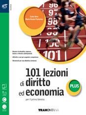 101 lezioni di diritto ed economia plus. Extrakit-Openbook. Per le Scuole superiori. - Carlo Aime, M. Grazia Pastorino - Libro Tramontana 2016 | libraccio.click