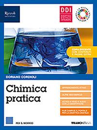 Chimica pratica. Vol. unico. Per il biennio delle Scuole superiori. - Doriano Cordioli - Libro Tramontana 2020 | libraccio.click