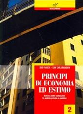 Principi di economia ed estimo. Per le Scuole superiori. Vol. 2