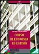 Corso di economia ed estimo. Per gli Ist. tecnici per geometri. - Dino Franchi, G. Carla Ragagnin - Libro Bulgarini 2010 | libraccio.click
