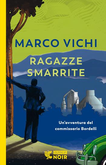 Ragazze smarrite. Un'avventura del commissario Bordelli - Marco Vichi - Libro Guanda 2021, Guanda noir | libraccio.click