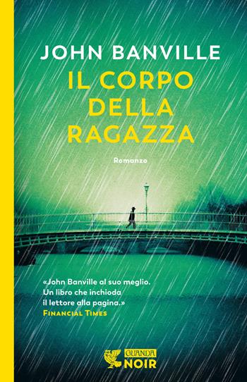 Il corpo della ragazza - John Banville - Libro Guanda 2023, Guanda noir | libraccio.click