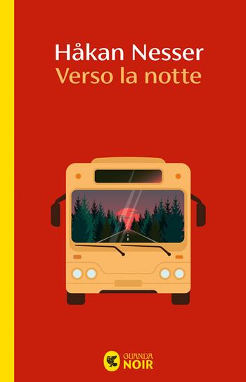 Verso la notte - Håkan Nesser - Libro Guanda 2025, Guanda noir | libraccio.click