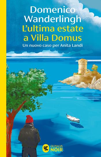 L'ultima estate a Villa Domus. Un nuovo caso per Anita Landi - Domenico Wanderlingh - Libro Guanda 2025, Guanda noir | libraccio.click