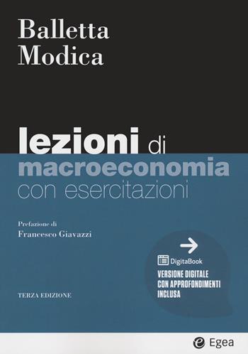 Lezioni di macroeconomia. Con esercitazioni - Luigi Balletta, Salvatore Modica - Libro EGEA 2022, I Manuali | libraccio.click