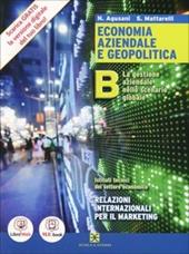 Economia aziendale e geopolitica. Il sistema azienda e i principi orgaizzativi. Per gli Ist. tecnici. Con e-book. Con espansione online. Vol. 2