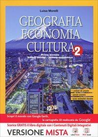 Geografia economia cultura. Per gli Ist. tecnici. Vol. 2 - Morelli - Libro Scuola & Azienda 2014 | libraccio.click